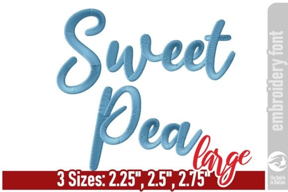 Sweet Pea Script: A Bold Embroidery Typeface for Impact